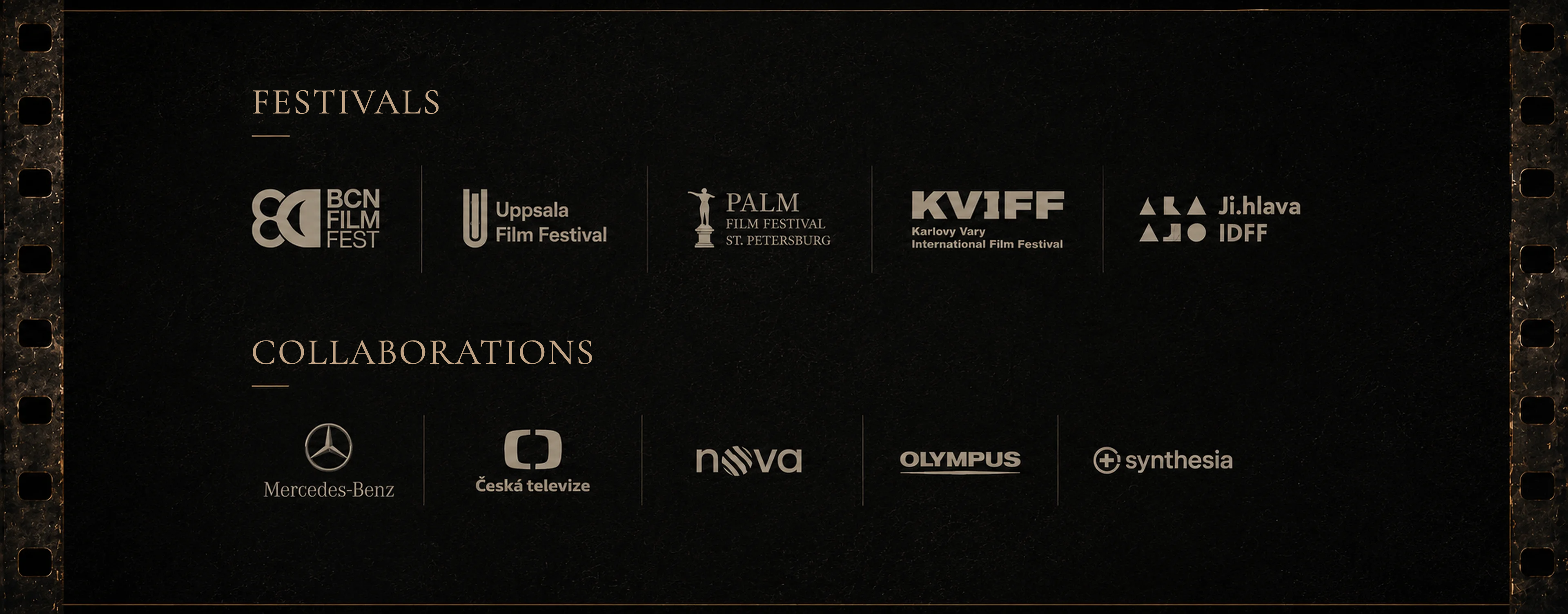Festivals : BCN Film Fest, Uppsala Film Festival, Palm Film Festival Saint-Pétersbourg, KVIFF Karlovy Vary, Ji.hlava IDFF. Collaborations : Mercedes-Benz, Télévision tchèque, Nova, Olympus, Synthesia.